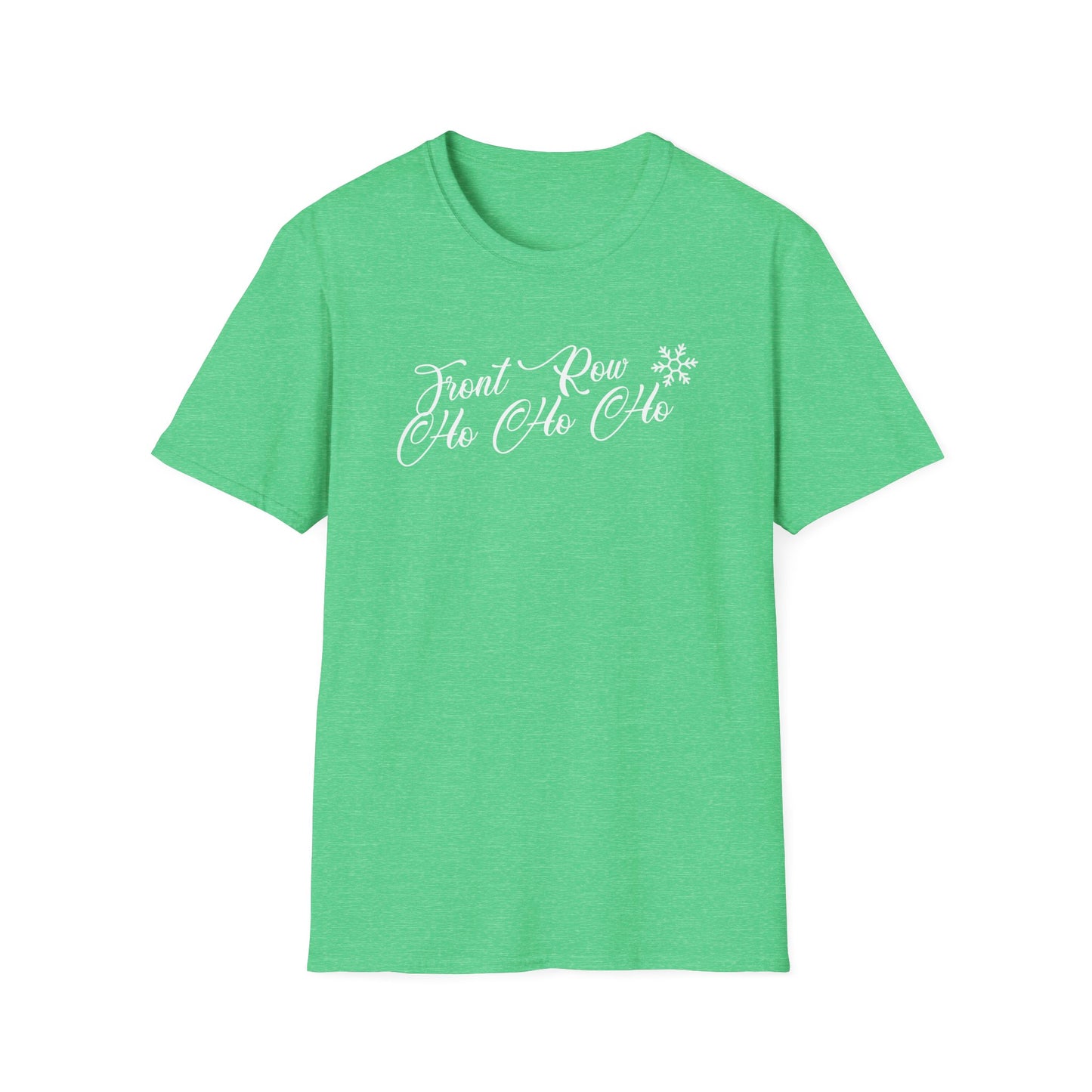 FRONT ROW HO HO HO- Unisex Softstyle T-Shirt