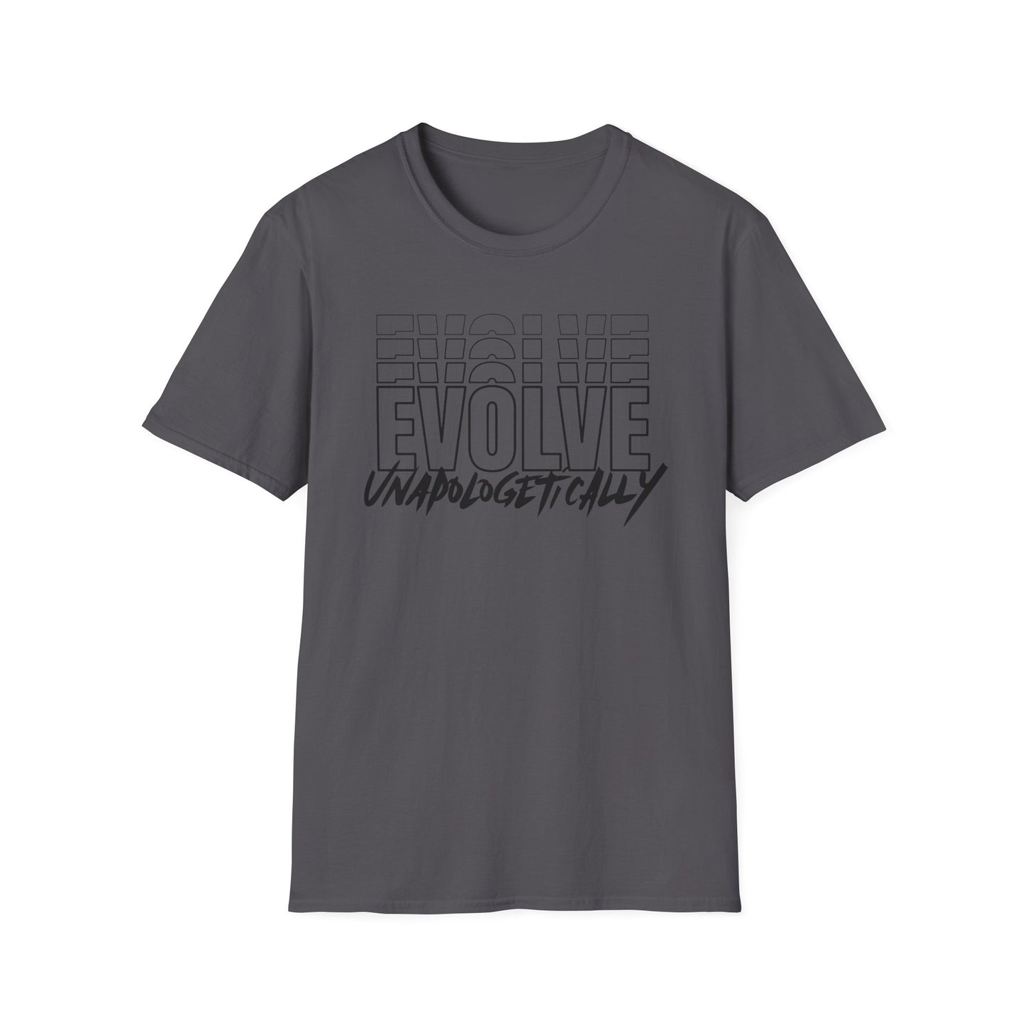 Unisex T-Shirt -  EVOLVE UNAPOLOGETICALLY - BLACK LOGO