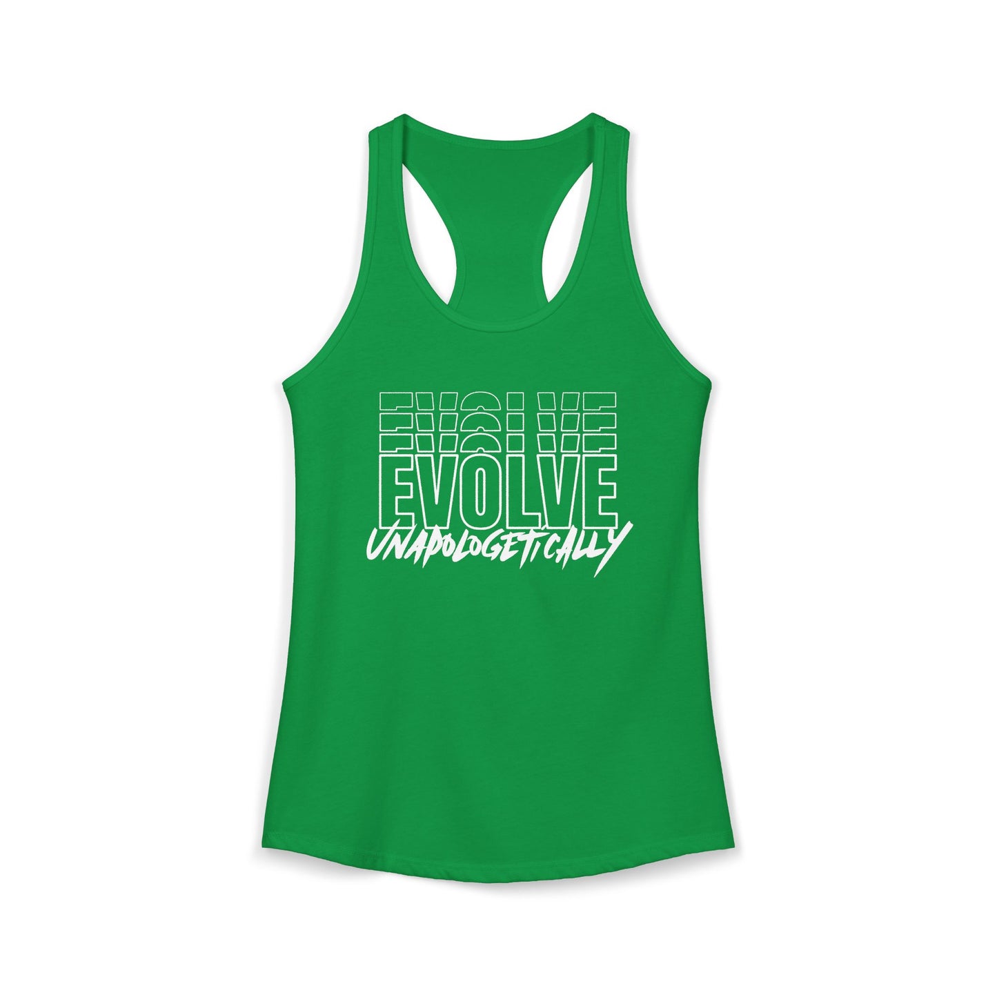 Women's Racerback Tank - EVOLVE UNAPOLOGETICALLY