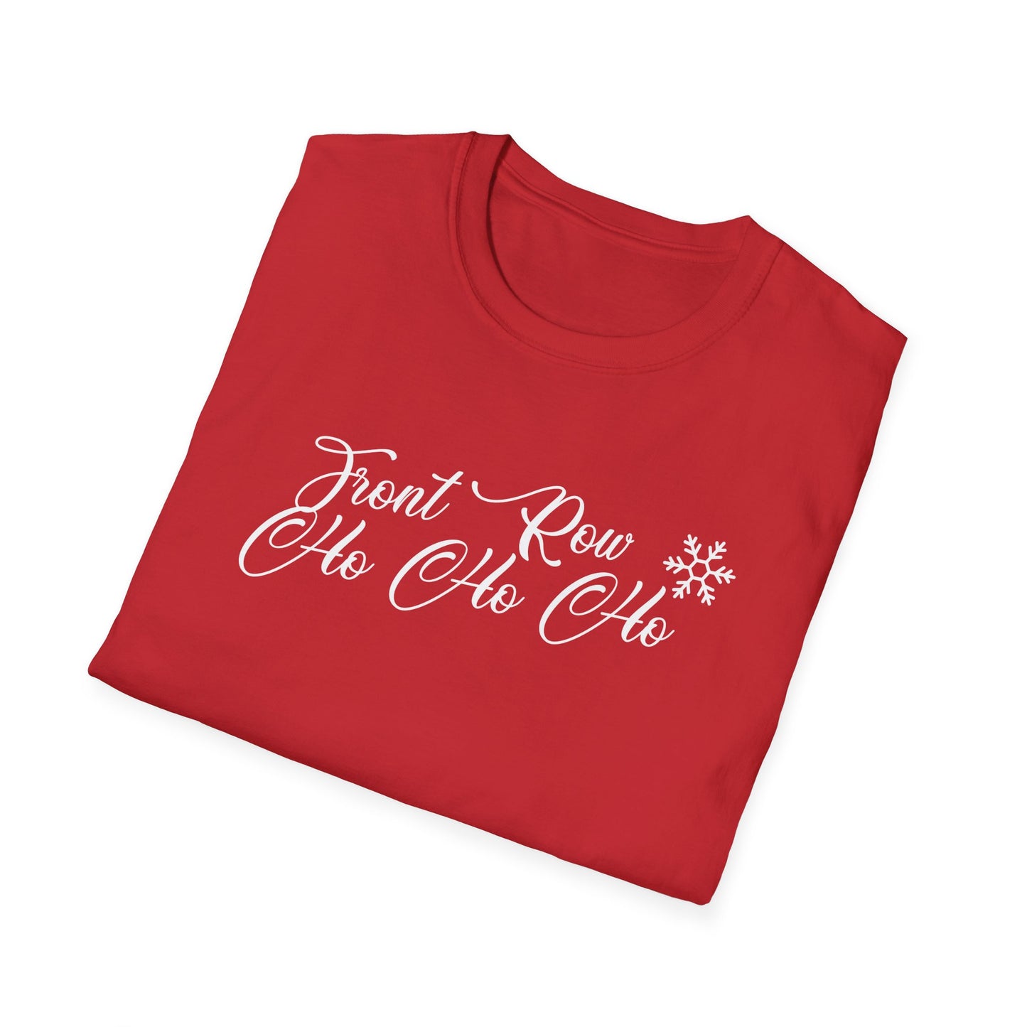 FRONT ROW HO HO HO- Unisex Softstyle T-Shirt