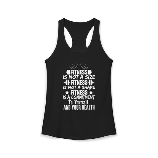 Women's Racerback Tank - FITNESS IS NOT A SIZE
