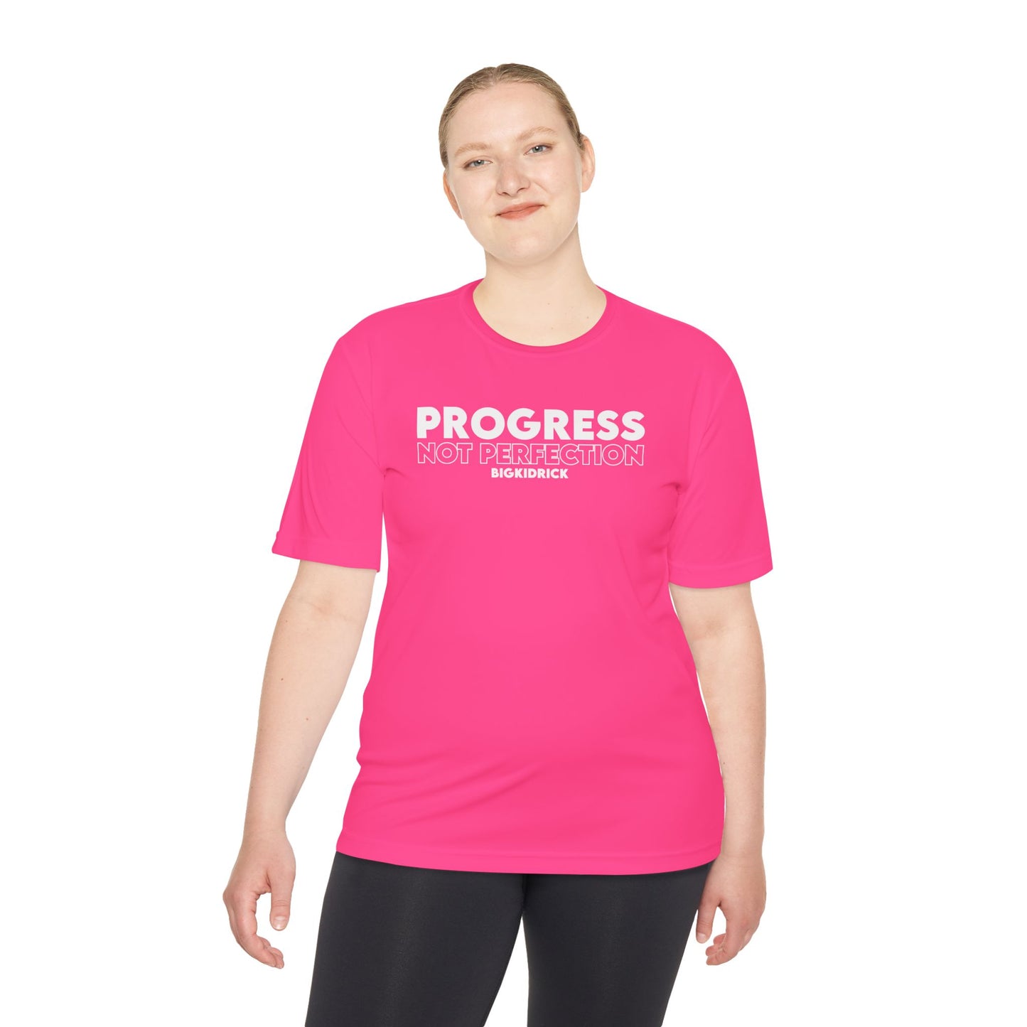 Unisex Moisture Wicking - PROGRESS NOT PERFECTION