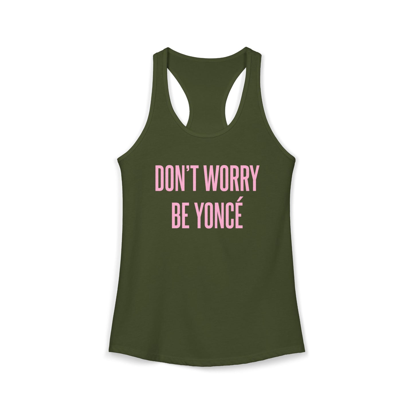 Women's Racerback Tank - DON'T WORRY BE YONCE