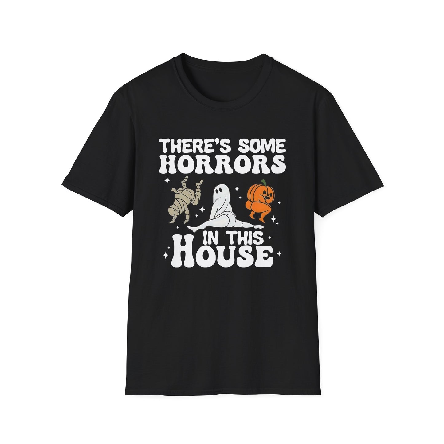 Unisex T-Shirt — THERE'S SOME HORRORS Halloween