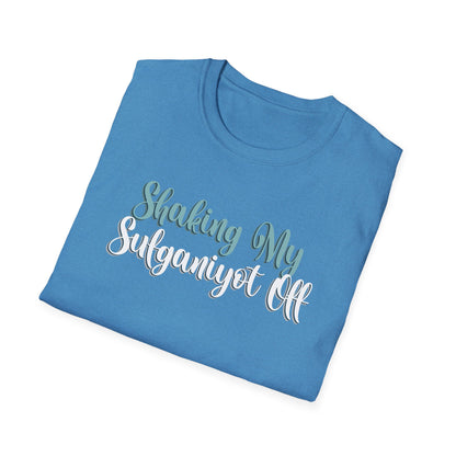 SHAKING MY SUFGANIYOT OFF - Unisex Softstyle T-Shirt