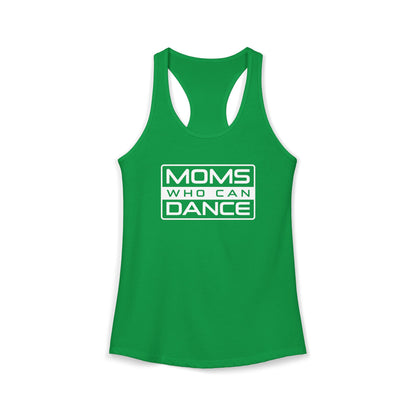 Women's Racerback Tank - MOMS WHO CAN DANCE
