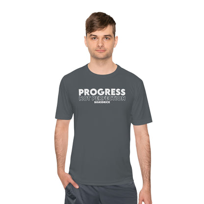 Unisex Moisture Wicking - PROGRESS NOT PERFECTION