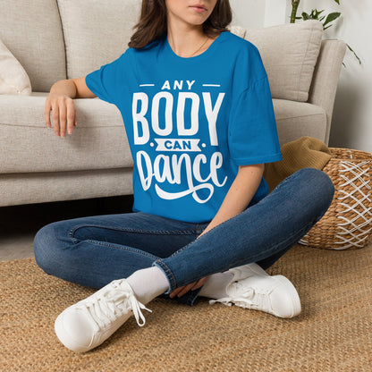 Unisex T-Shirt - ANY BODY CAN DANCE