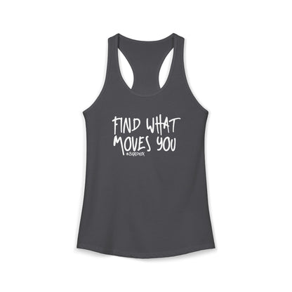 Women's Racerback Tank - FIND WHAT MOVES YOU GRAFFITI