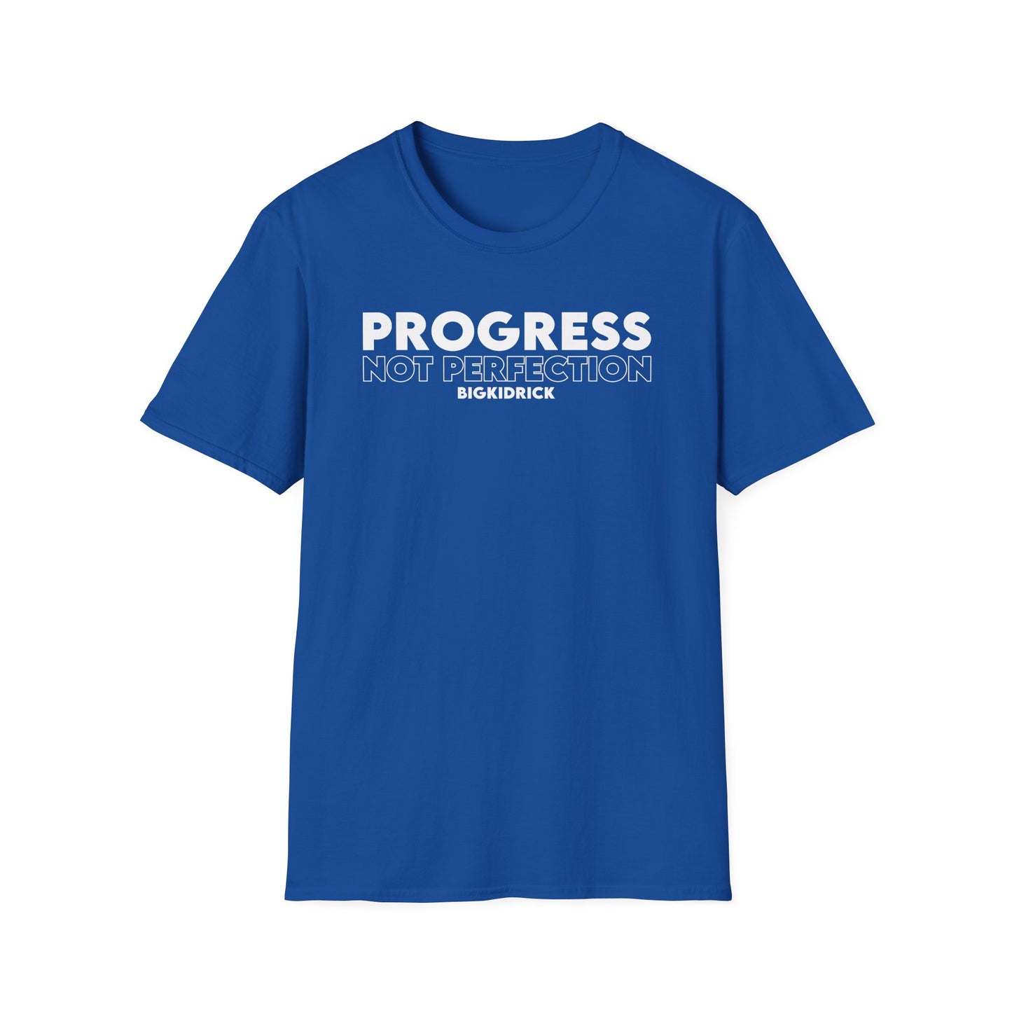 Unisex T-Shirt - PROGRESS NOT PERFECTION