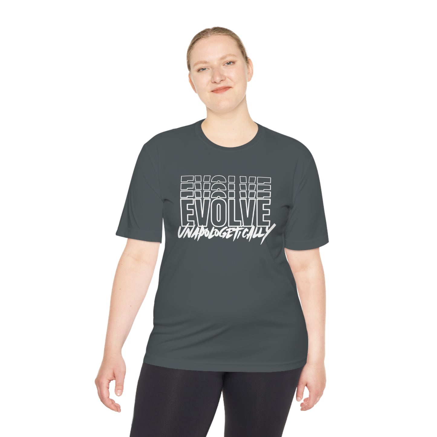 Unisex Moisture Wicking - EVOLVE UNAPOLOGETICALLY - WHITE LOGO