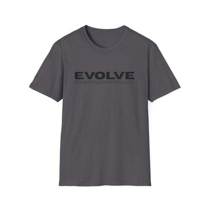 Unisex T-Shirt - EVOLVE UNAPOLOGETICALLY - BLACK LOGO