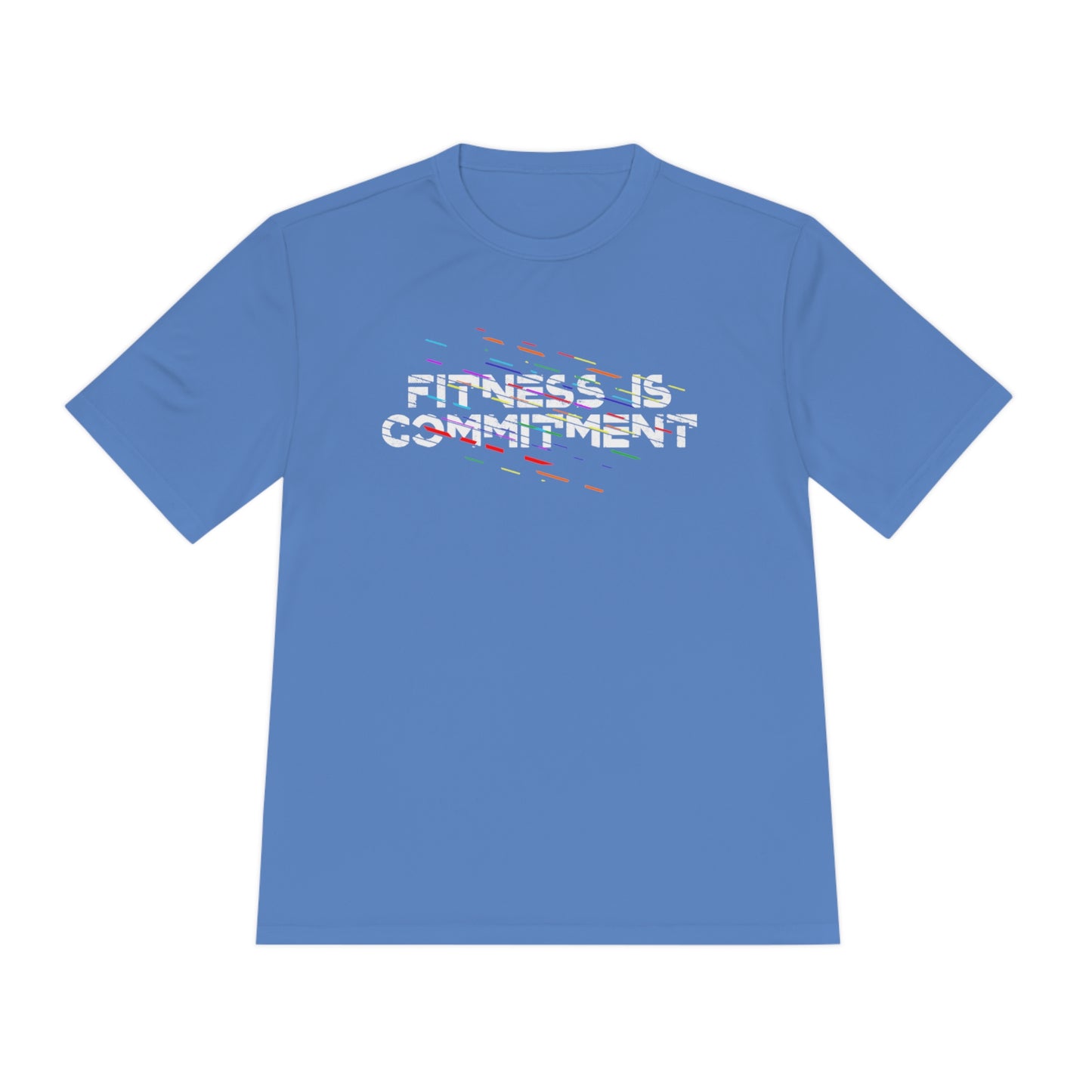 Unisex Moisture Wicking - FITNESS IS COMMITMENT