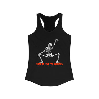 Women's Racerback Tank - DROP IT LIKE IT'S HAUNTED