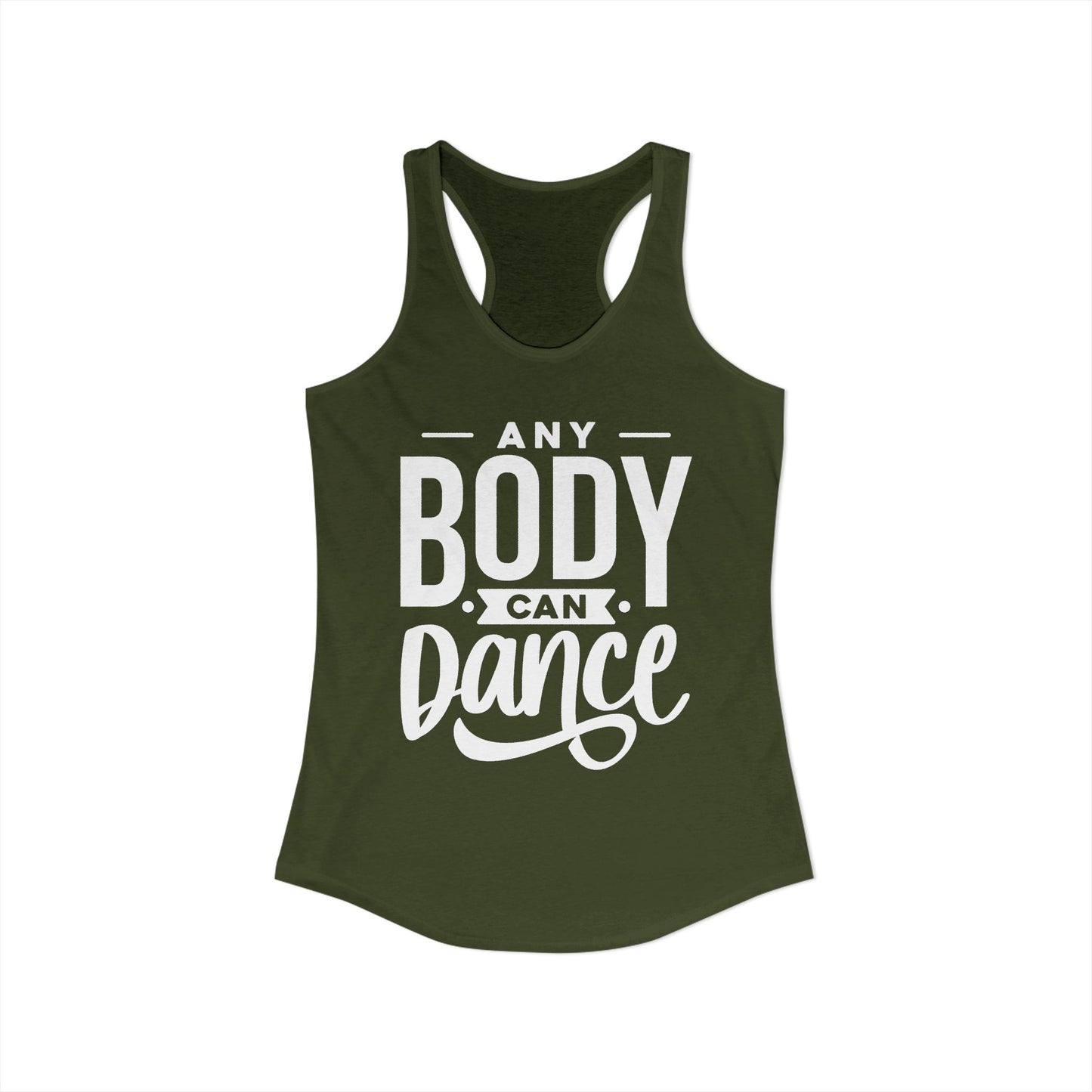 Women's Racerback Tank - ANY BODY CAN DANCE