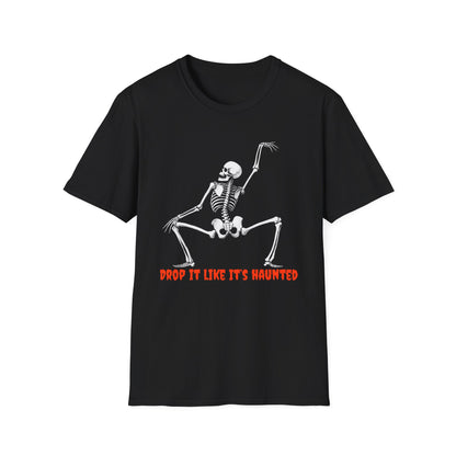 Unisex T-Shirt — DROP IT LIKE IT'S HAUNTED Halloween