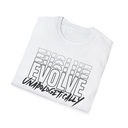 Unisex T-Shirt -  EVOLVE UNAPOLOGETICALLY - BLACK LOGO