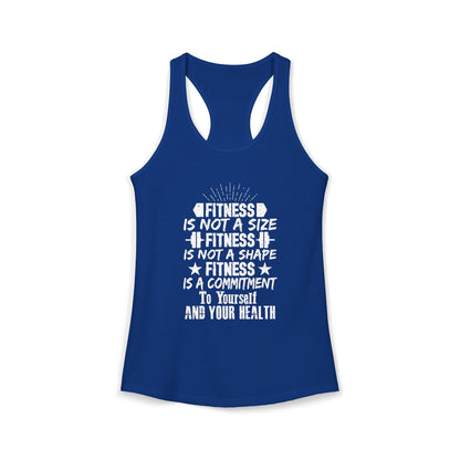 Women's Racerback Tank - FITNESS IS NOT A SIZE