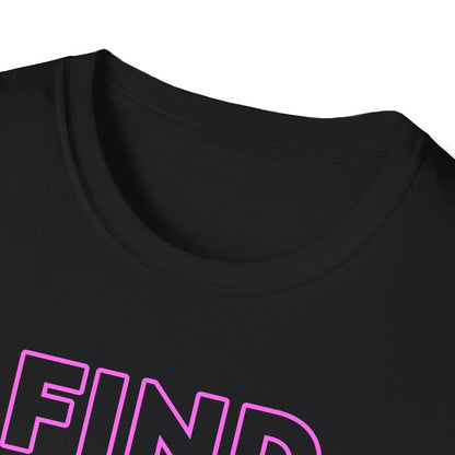 Unisex T-Shirt - FIND WHAT MOVES YOU