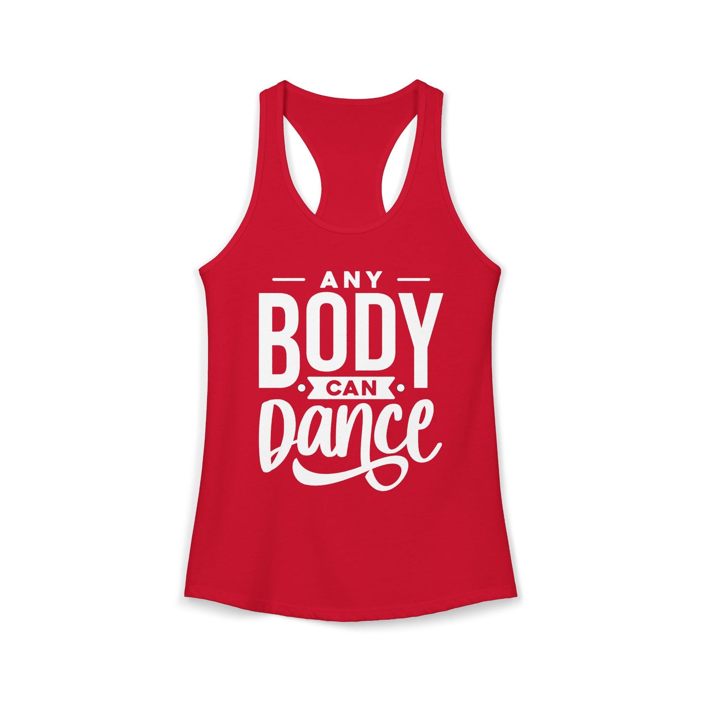 Women's Racerback Tank - ANY BODY CAN DANCE