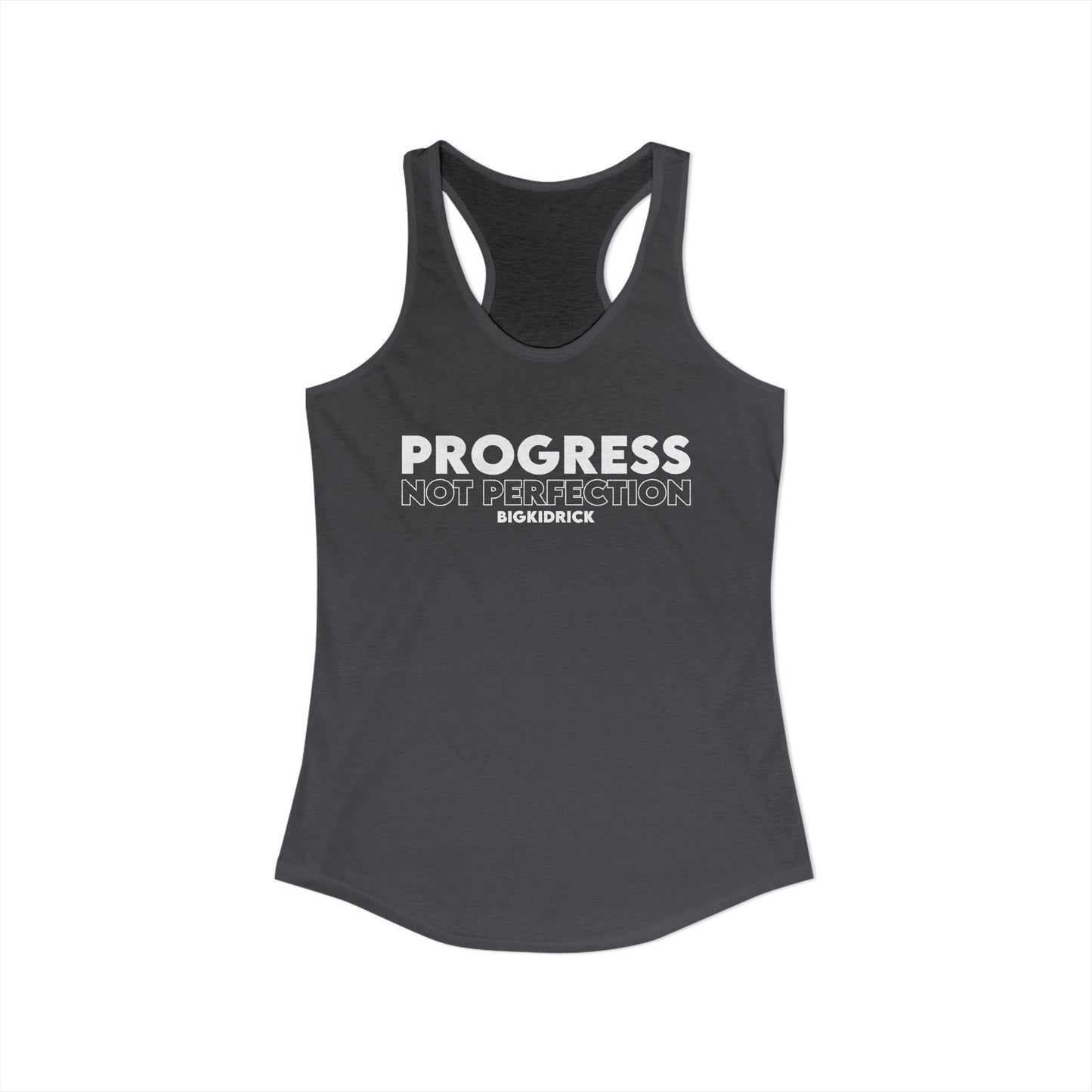 Women's Racerback Tank - PROGRESS NOT PERFECTION