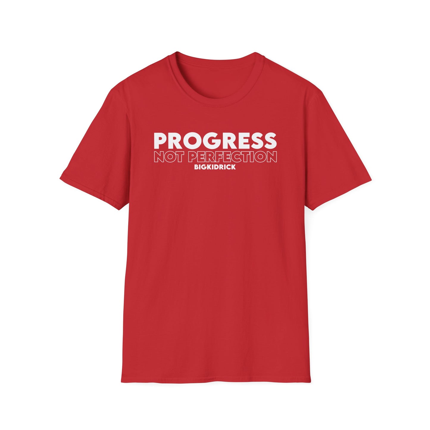 Unisex T-Shirt - PROGRESS NOT PERFECTION