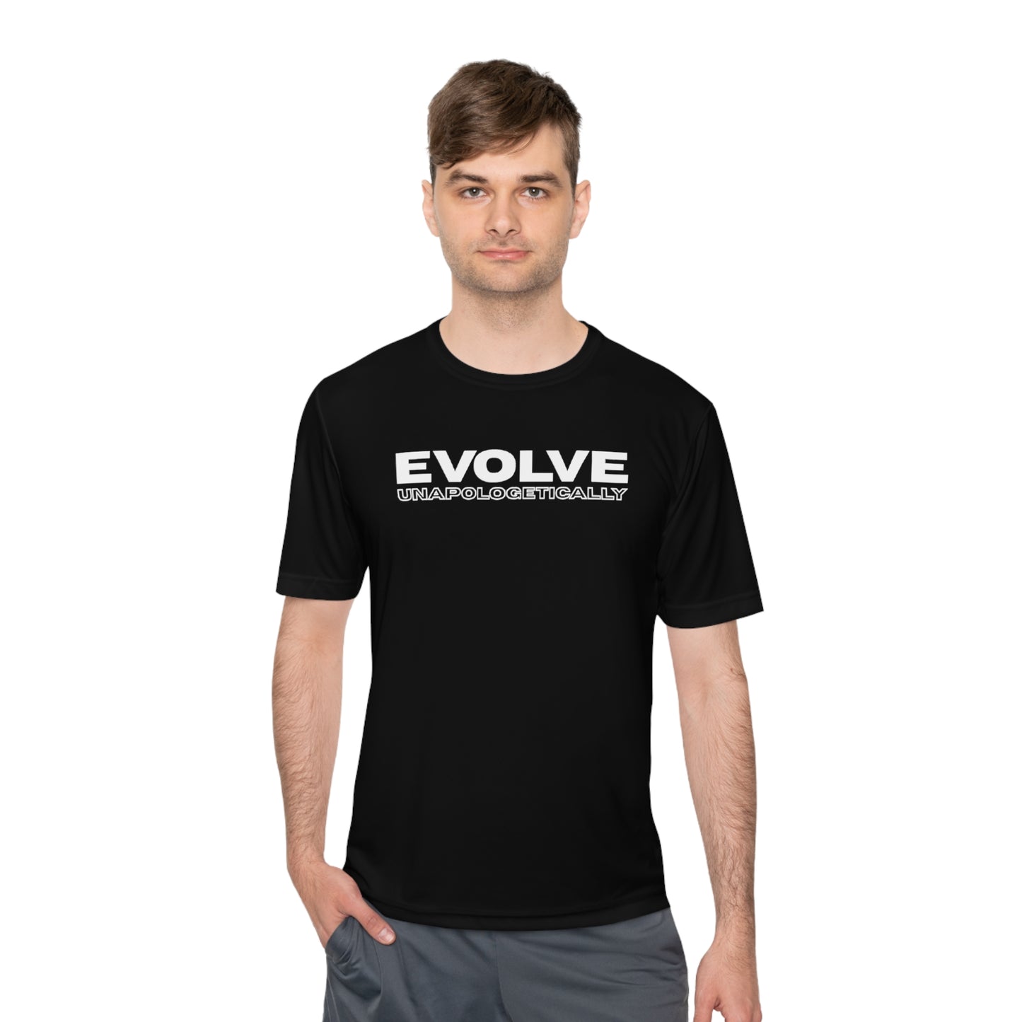 Unisex Moisture Wicking - EVOLVE UNAPOLOGETICALLY - WHITE LOGO