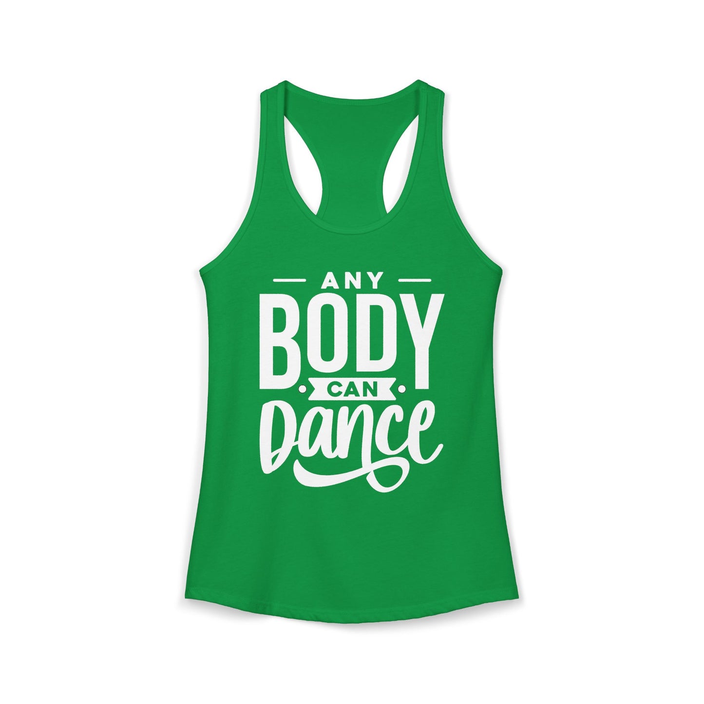 Women's Racerback Tank - ANY BODY CAN DANCE