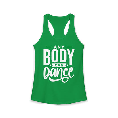 Women's Racerback Tank - ANY BODY CAN DANCE