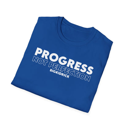 Unisex T-Shirt - PROGRESS NOT PERFECTION