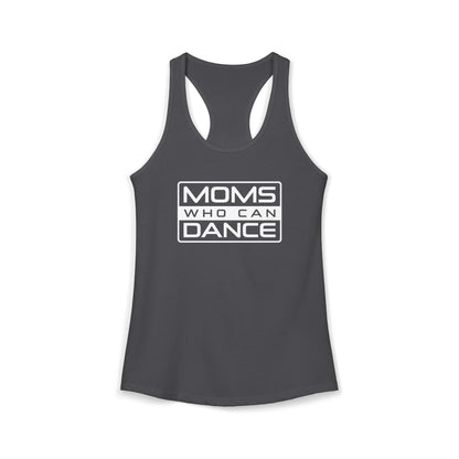 Women's Racerback Tank - MOMS WHO CAN DANCE