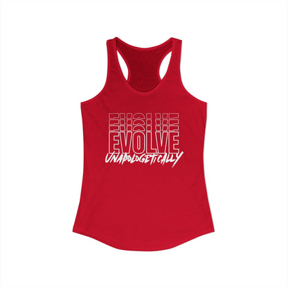 Women's Racerback Tank - EVOLVE UNAPOLOGETICALLY