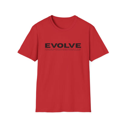 Unisex T-Shirt - EVOLVE UNAPOLOGETICALLY - BLACK LOGO