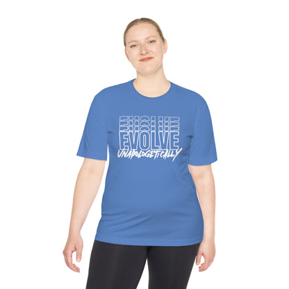 Unisex Moisture Wicking - EVOLVE UNAPOLOGETICALLY - WHITE LOGO