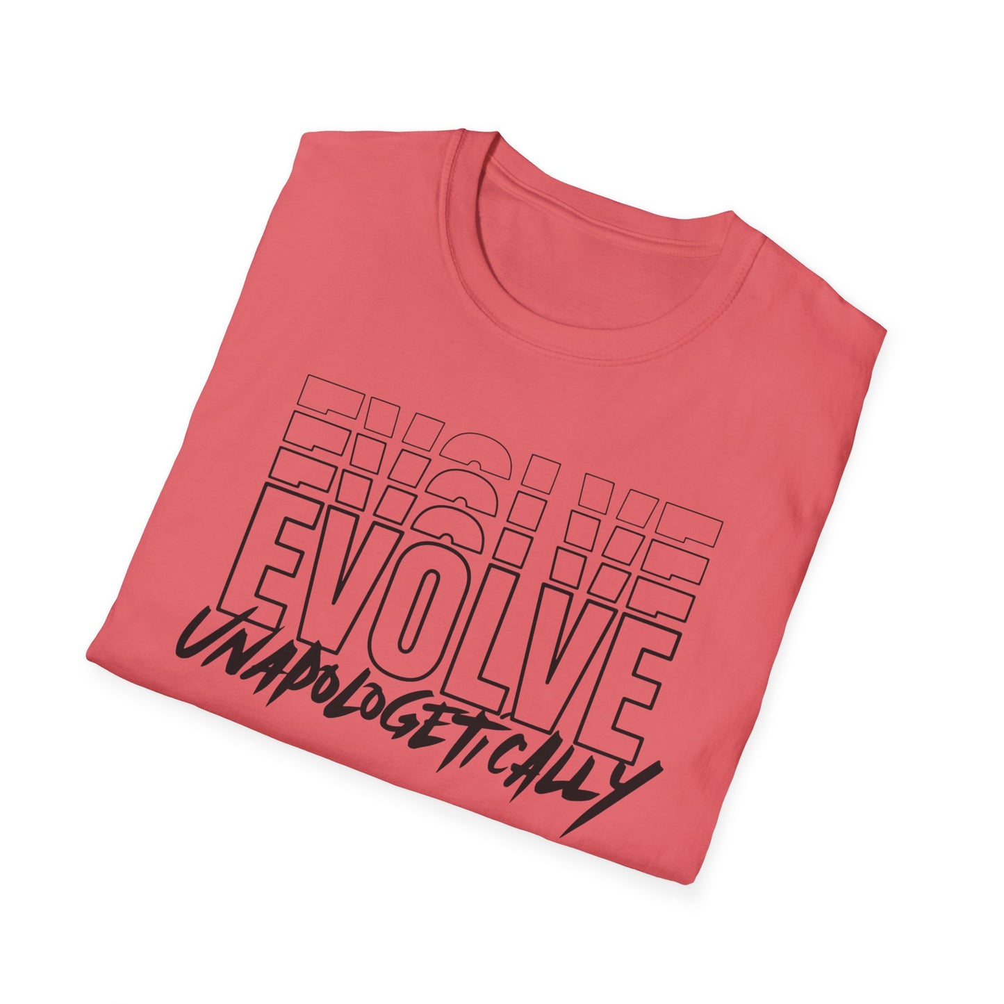 Unisex T-Shirt -  EVOLVE UNAPOLOGETICALLY - BLACK LOGO