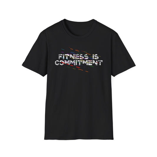 Unisex T-Shirt - FITNESS IS COMMITMENT