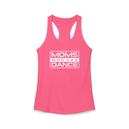 Women's Racerback Tank - MOMS WHO CAN DANCE