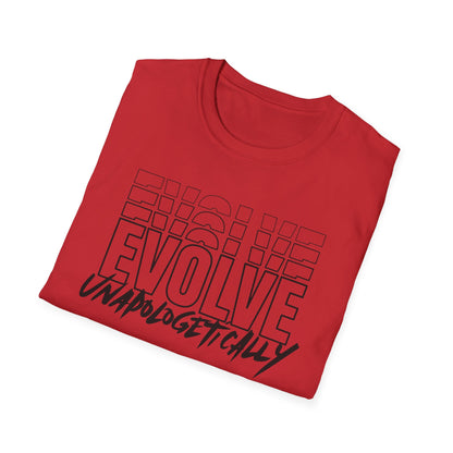 Unisex T-Shirt -  EVOLVE UNAPOLOGETICALLY - BLACK LOGO