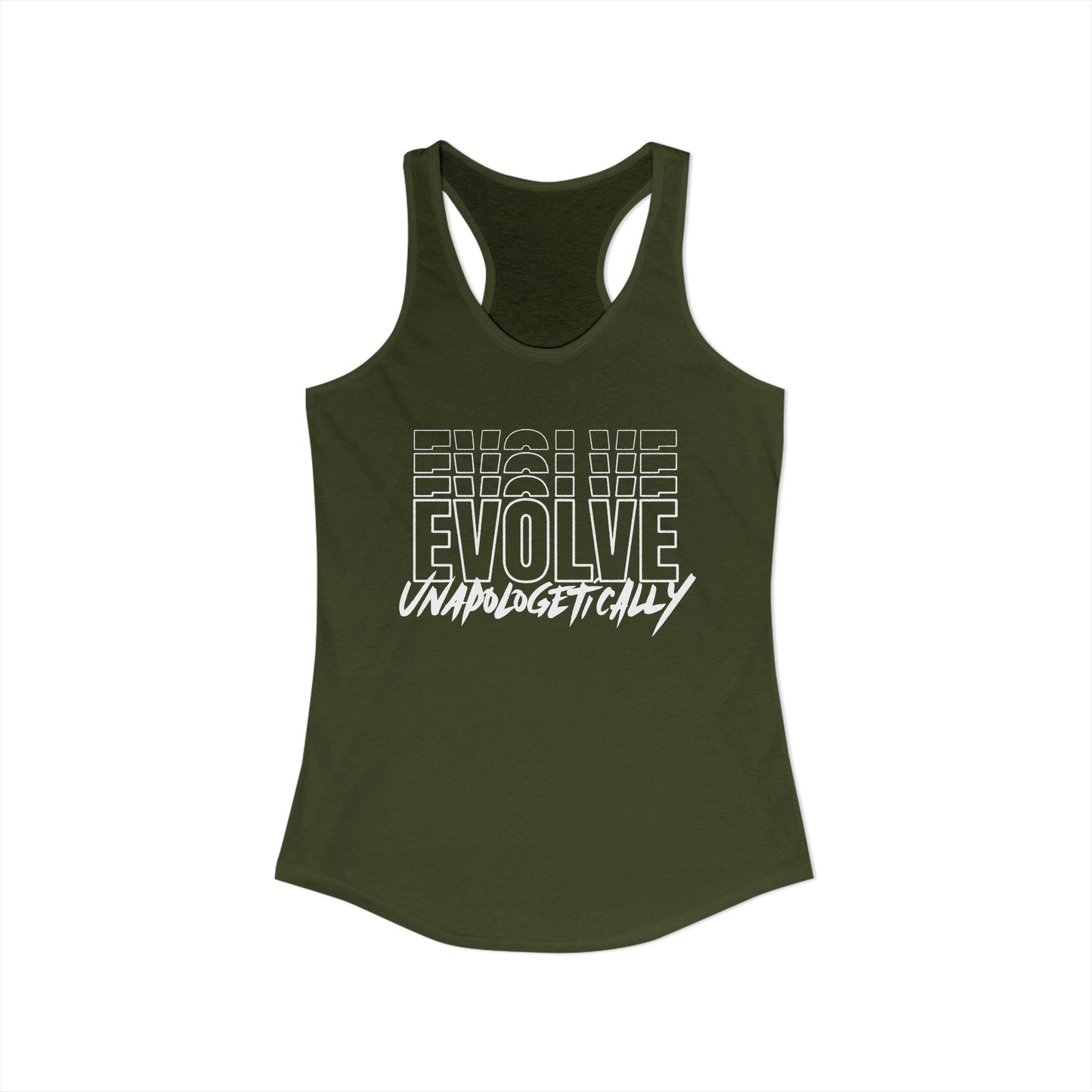 Women's Racerback Tank - EVOLVE UNAPOLOGETICALLY