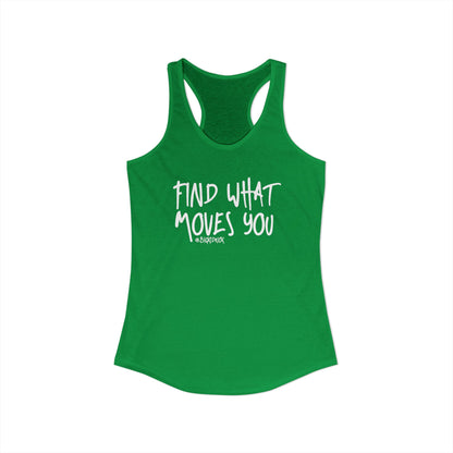 Women's Racerback Tank - FIND WHAT MOVES YOU GRAFFITI