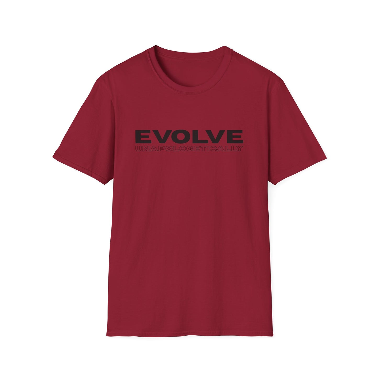 Unisex T-Shirt - EVOLVE UNAPOLOGETICALLY - BLACK LOGO