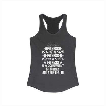 Women's Racerback Tank - FITNESS IS NOT A SIZE