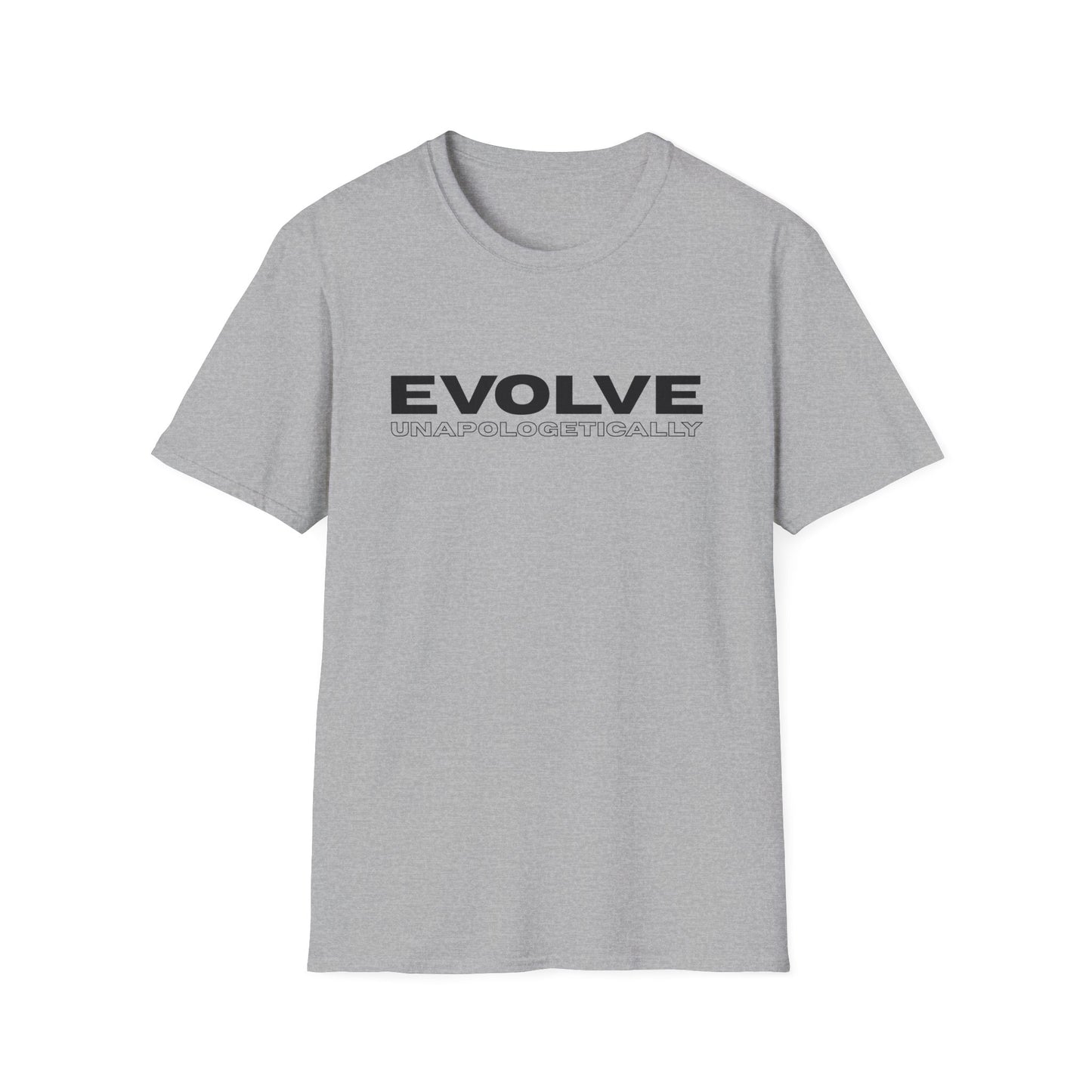 Unisex T-Shirt - EVOLVE UNAPOLOGETICALLY - BLACK LOGO