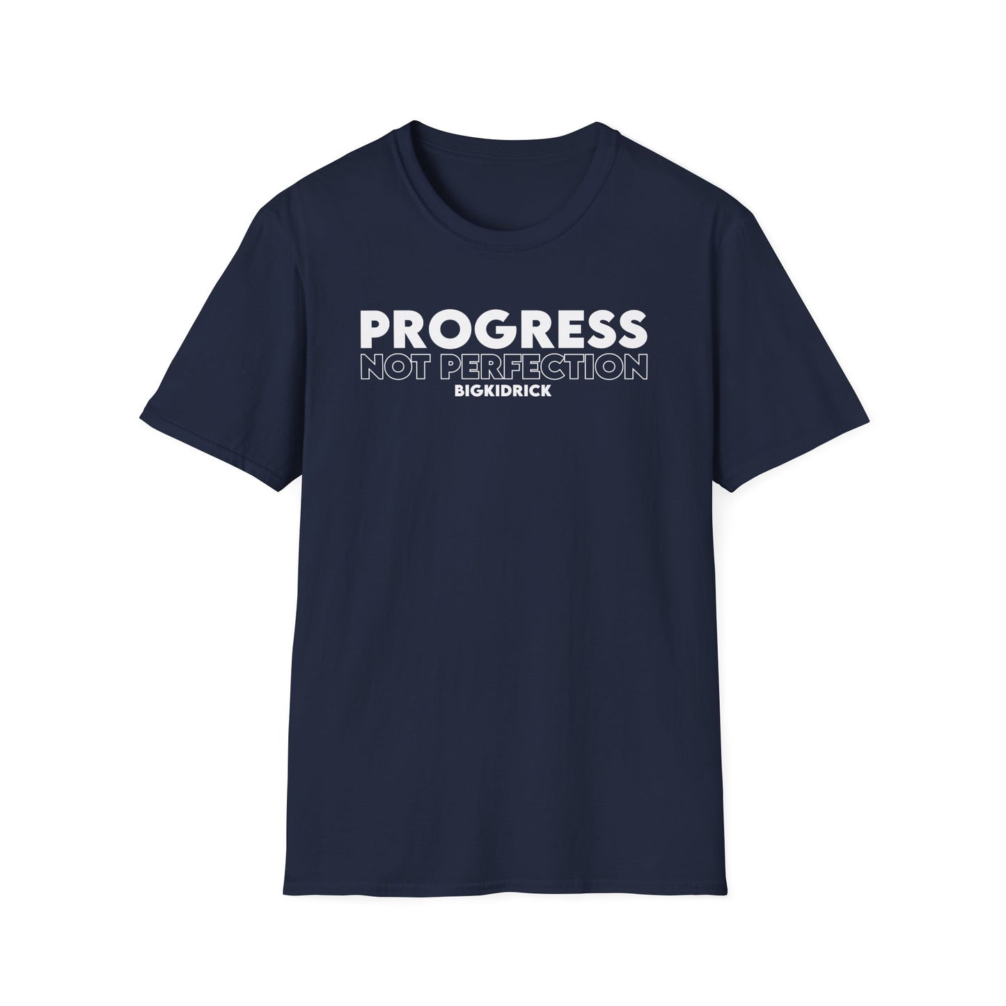 Unisex T-Shirt - PROGRESS NOT PERFECTION