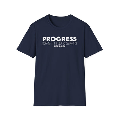 Unisex T-Shirt - PROGRESS NOT PERFECTION