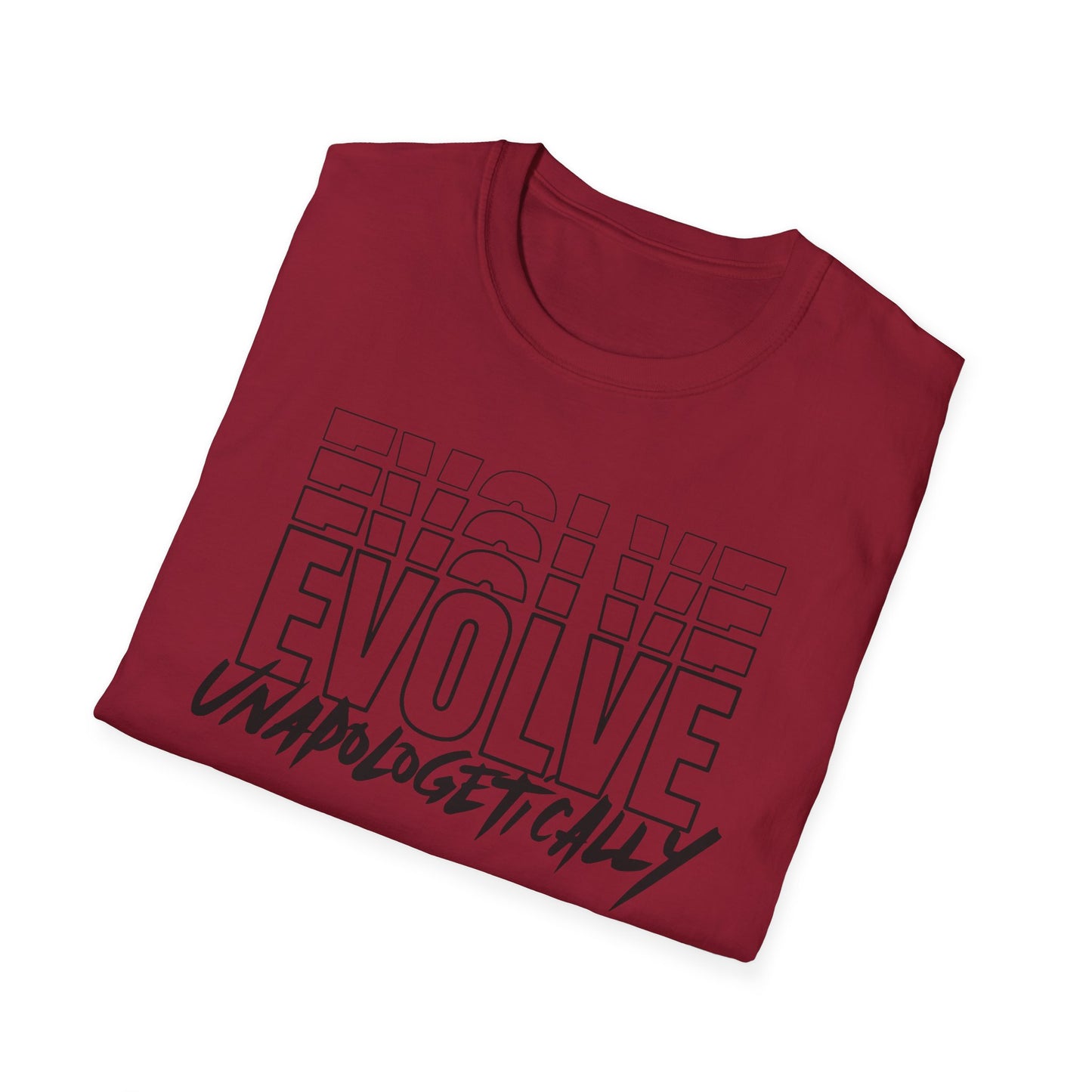 Unisex T-Shirt -  EVOLVE UNAPOLOGETICALLY - BLACK LOGO