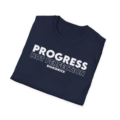 Unisex T-Shirt - PROGRESS NOT PERFECTION